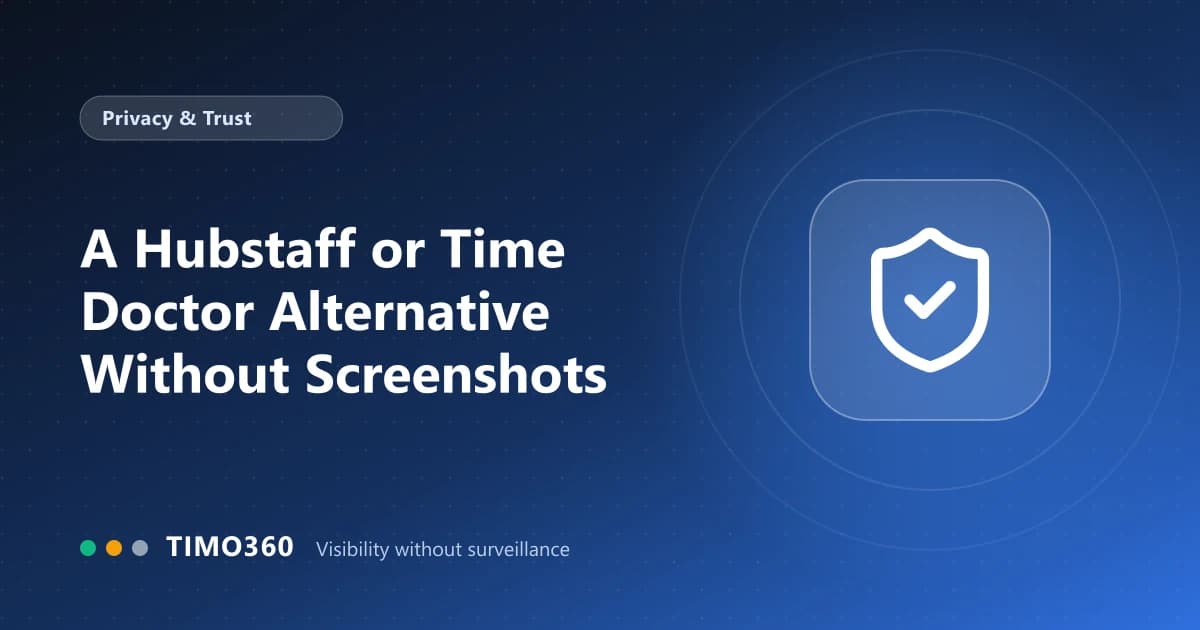 Looking for a Hubstaff or Time Doctor Alternative Without Screenshots?